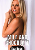 Milf and Chocolate
