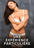 Une expérience particulière