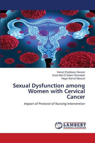 Sexual Dysfunction among Women with Cervical Cancer