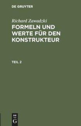 Formeln und Werte für den Konstrukteur. Teil 2