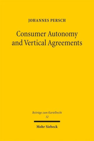 Consumer Autonomy and Vertical Agreements