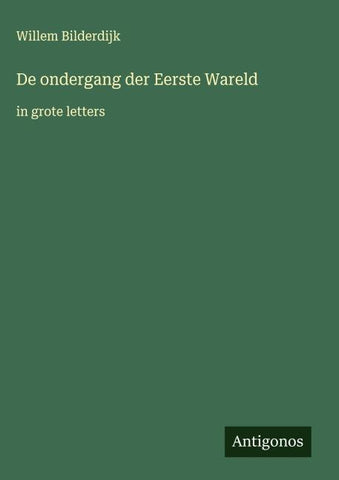 De ondergang der Eerste Wareld