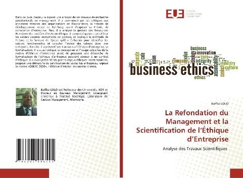 La Refondation du Management et la Scientification de l'Éthique d'Entreprise