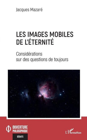 Les images mobiles de l'éternité