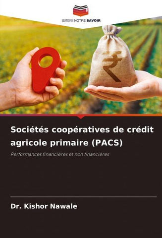 Sociétés coopératives de crédit agricole primaire (PACS)