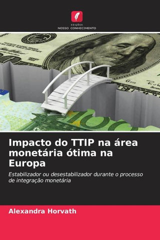 Impacto do TTIP na área monetária ótima na Europa
