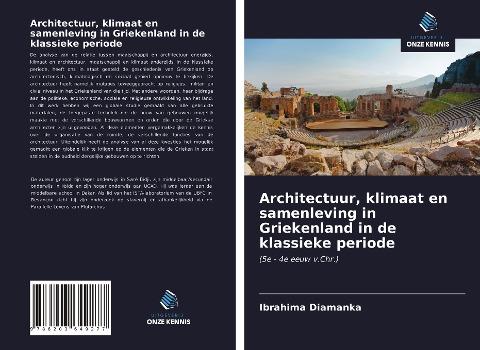 Architectuur, klimaat en samenleving in Griekenland in de klassieke periode