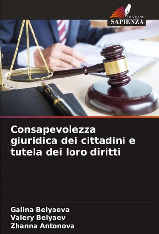Consapevolezza giuridica dei cittadini e tutela dei loro diritti