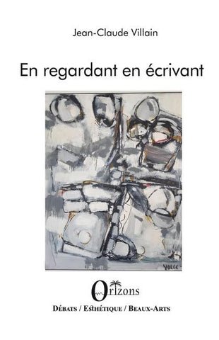 En regardant en écrivant