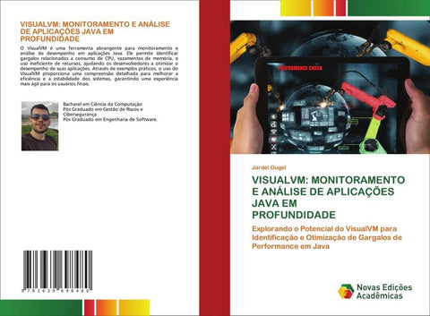 VISUALVM: MONITORAMENTO E ANÁLISE DE APLICAÇÕES JAVA EM PROFUNDIDADE
