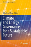 Climate and Energy Governance for a Sustainable Future