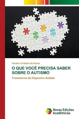 O QUE VOCÊ PRECISA SABER SOBRE O AUTISMO