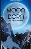 Moonborn - Das Licht der Dunkelheit