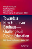 Towards a New European Bauhaus—Challenges in Design Education