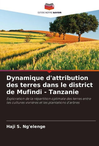 Dynamique d'attribution des terres dans le district de Mufindi - Tanzanie