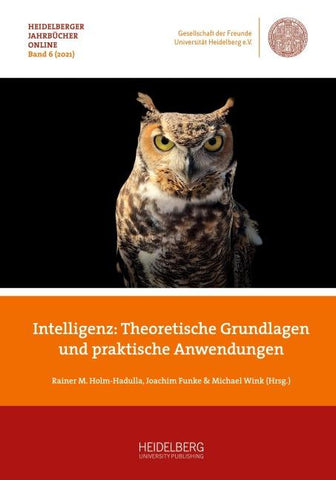 Intelligenz – Theoretische Grundlagen und praktische Anwendungen