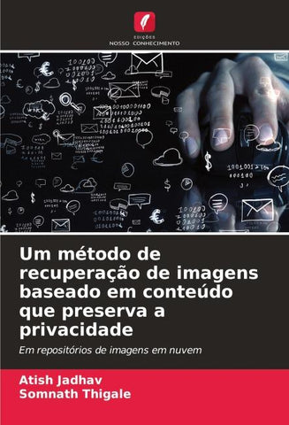 Um método de recuperação de imagens baseado em conteúdo que preserva a privacidade