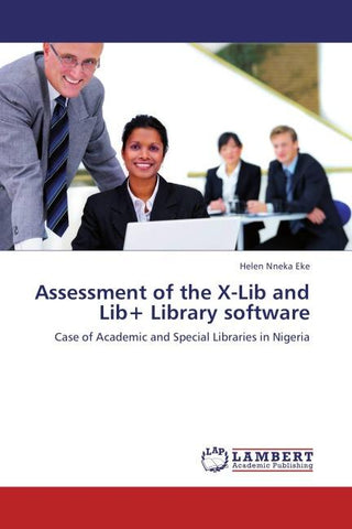 Assessment of the X-Lib and Lib+ Library software