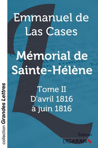 Mémorial de Sainte-Hélène - Tome 2 (grands caractères)