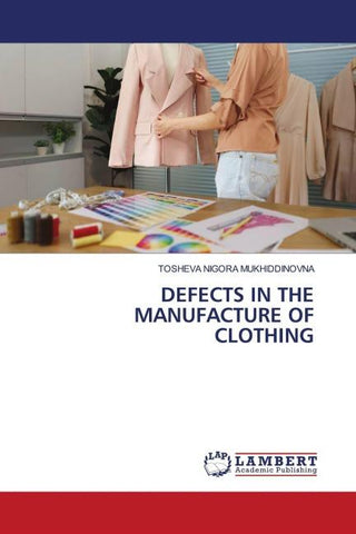 DEFECTS IN THE MANUFACTURE OF CLOTHING