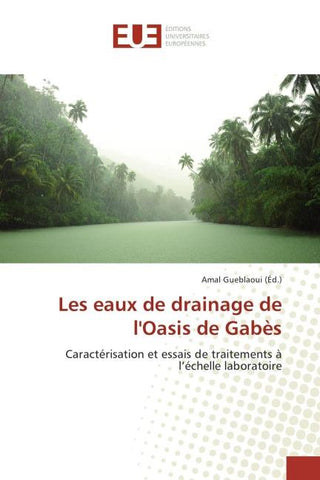 Les eaux de drainage de l'Oasis de Gabès