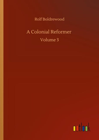 A Colonial Reformer