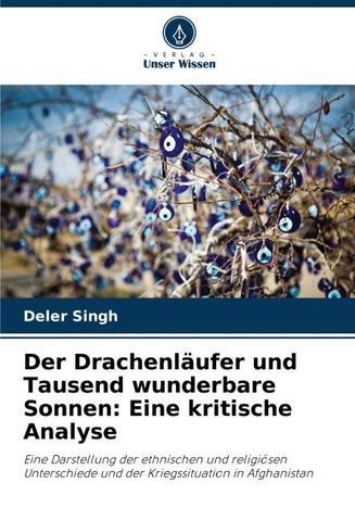 Der Drachenläufer und Tausend wunderbare Sonnen: Eine kritische Analyse