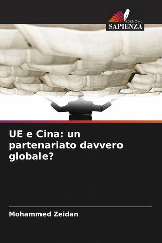 UE e Cina: un partenariato davvero globale?