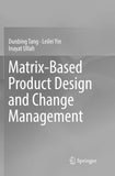 Matrix-based Product Design and Change Management