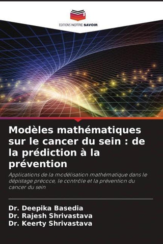 Modèles mathématiques sur le cancer du sein : de la prédiction à la prévention