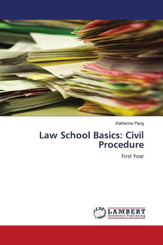 Law School Basics: Civil Procedure
