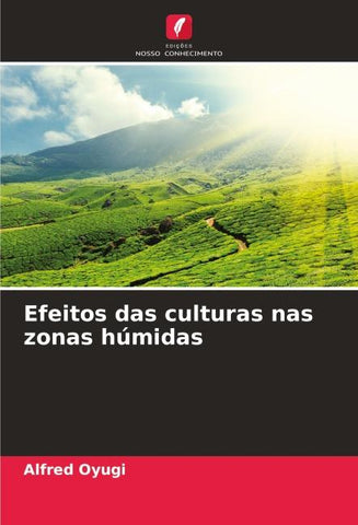 Efeitos das culturas nas zonas húmidas