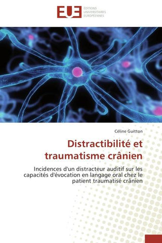 Distractibilité et traumatisme crânien