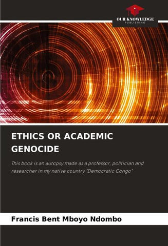 ETHICS OR ACADEMIC GENOCIDE