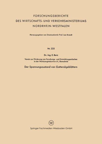 Der Spannungszustand von Gattersägeblättern