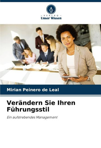 Verändern Sie Ihren Führungsstil