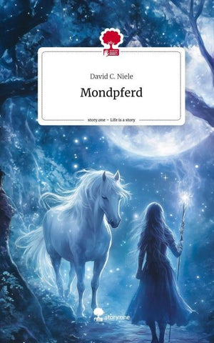 Mondpferd. Life is a Story - story.one