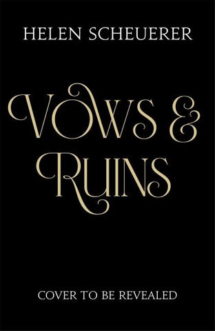 Vows & Ruins