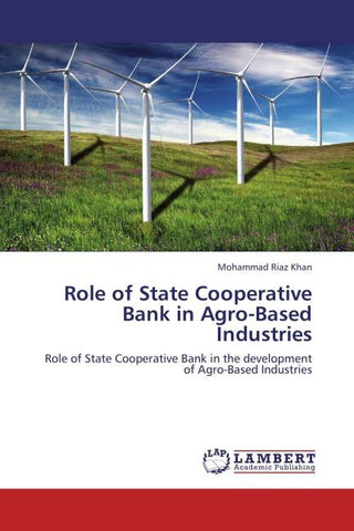 Role of State Cooperative Bank in Agro-Based Industries