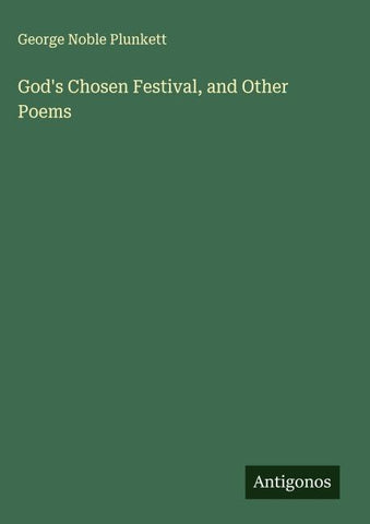 God's Chosen Festival, and Other Poems