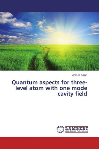 Quantum aspects for three-level atom with one mode cavity field