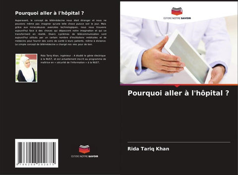Pourquoi aller à l'hôpital ?