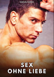 Sex ohne Liebe
