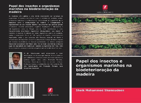 Papel dos insectos e organismos marinhos na biodeterioração da madeira