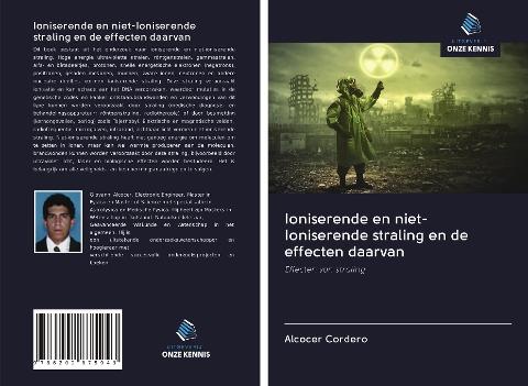Ioniserende en niet-Ioniserende straling en de effecten daarvan