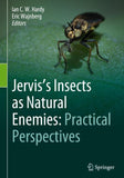 Jervis's Insects as Natural Enemies: Practical Perspectives