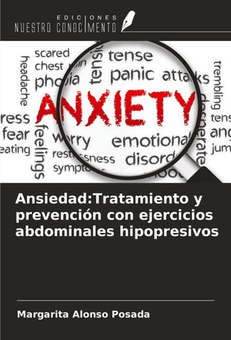 Ansiedad:Tratamiento y prevención con ejercicios abdominales hipopresivos