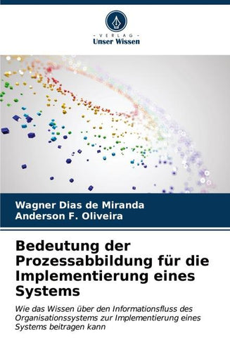 Bedeutung der Prozessabbildung für die Implementierung eines Systems