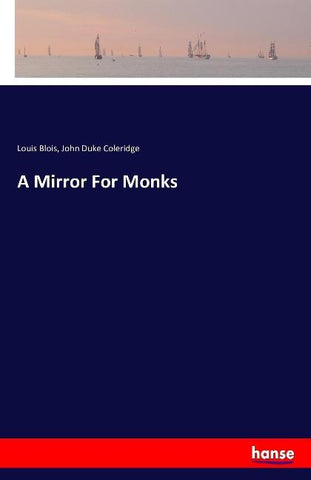 A Mirror For Monks
