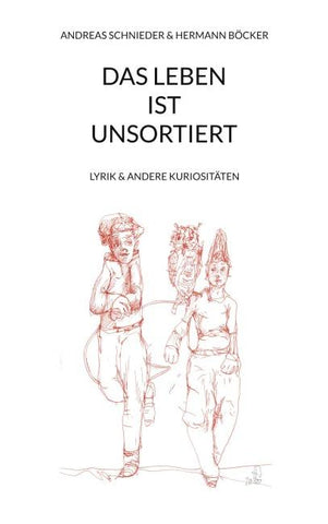Das Leben ist unsortiert